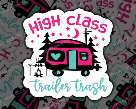 high class trailer trash camping sticker stickers etsy