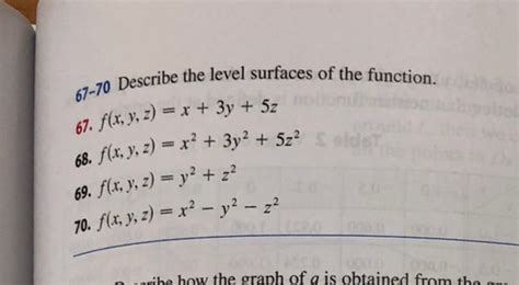 Solved Describe The Level Surfaces Of The Function Chegg Com