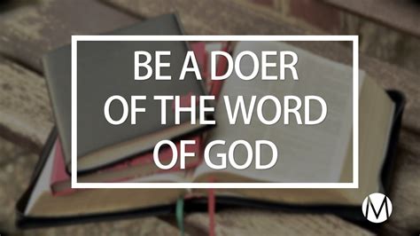 Be A Doer Of The Word Of God Youtube