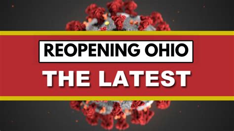 Reopening Ohio Governor Dewine Announces Plan Starting May