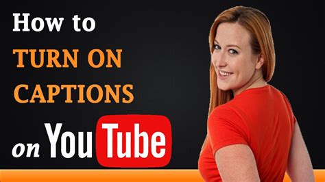 How To Turn On Closed Captions On Youtube Youtube