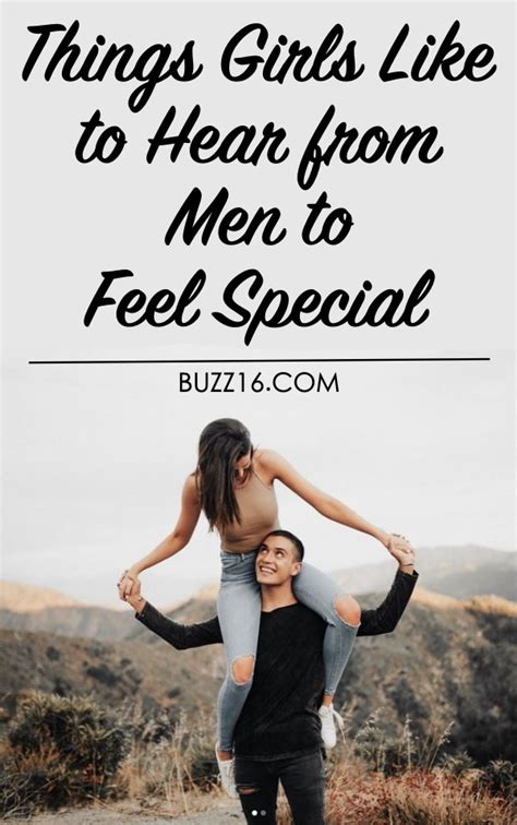 Things Girls Like To Hear From Men To Feel Special Buzz 2018
