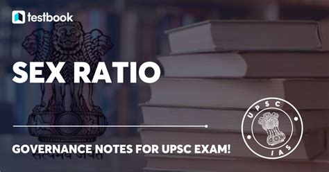 Sex Ratio In India Upsc Notes Sex Ratio In India State Wise