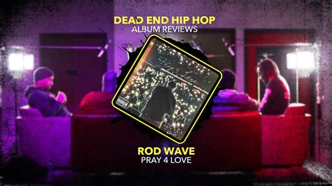 Rod Wave Pray 4 Love Album Review Youtube