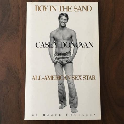 Boy In The Sand Casey Donovan All American Sex Star By Roger Edmonson Very Good Soft Cover