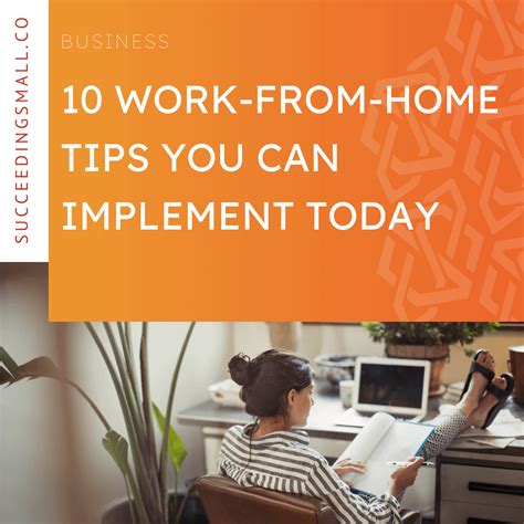 10 Work From Home Tips You Can Implement Today Succeeding Small