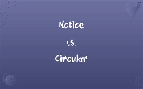 Notice Vs Circular Know The Difference