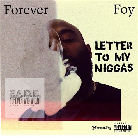 Letter To My Niggas Song And Lyrics By Forever Foy Spotify