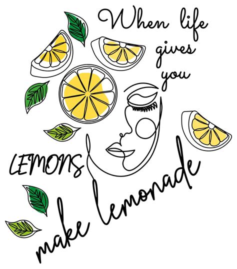 Premium Vector When Life Gives You Lemons Make Lemonade Motivational