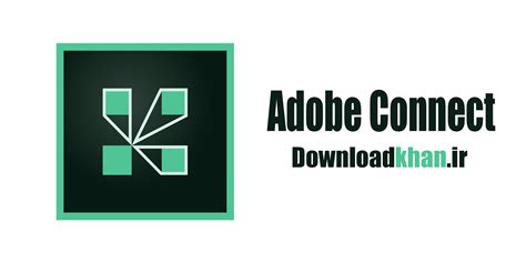 دانلود برنامه Adobe Connect برای ویندوز 10 دانلودخانمرجع دانلود