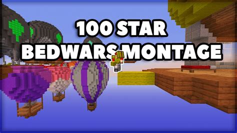 100 Star Bedwars Montage Youtube