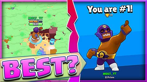 Sure, each player has their own top 10 list of the best brawlers and certain brawlers are good at their respective maps. WOW! The Best Brawler in "Brawl Stars" • "You Are #1 ...