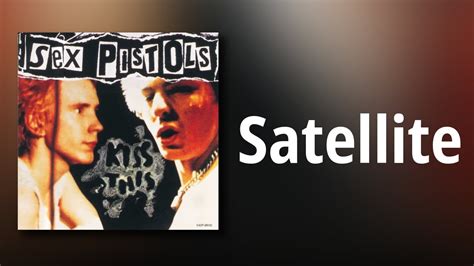 Sex Pistols Satellite Youtube