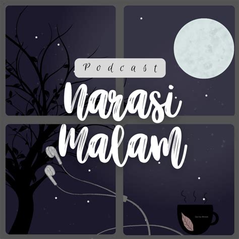 Narasi Malam Podcast On Spotify