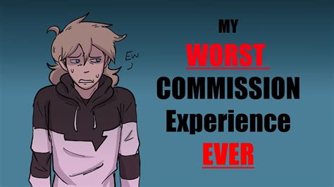 My Worst Commission Experience Art Storytime Youtube
