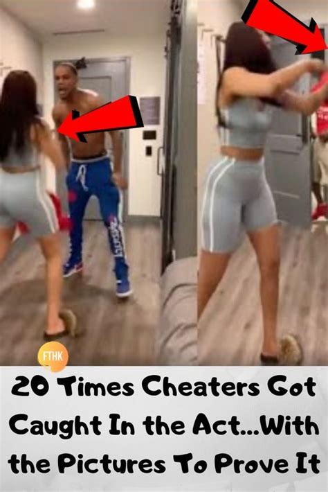 20 Times Cheaters Got Caught In The Actwith The Pictures To Prove It Acconciature