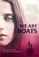 We Are Boats - Movie Reviews