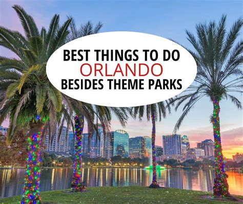 15 Cool Things To Do In Orlando Besides Theme Parks