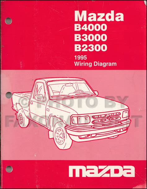 1995 Mazda B2300 B3000 B4000 Wiring Diagrams Schematics Set Car And Truck