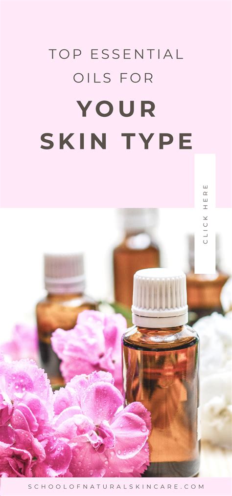 Top Essential Oils For Your Skin Type Essential Oils For Skin Oils