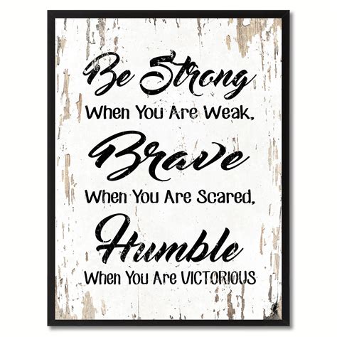 Winston Porter Be Strong When You Are Weak Be Brave When You Are Scared