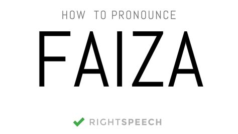Faiza means winner and someone who attains success. Faiza - How to pronounce Faiza - Indian Girl Name - YouTube