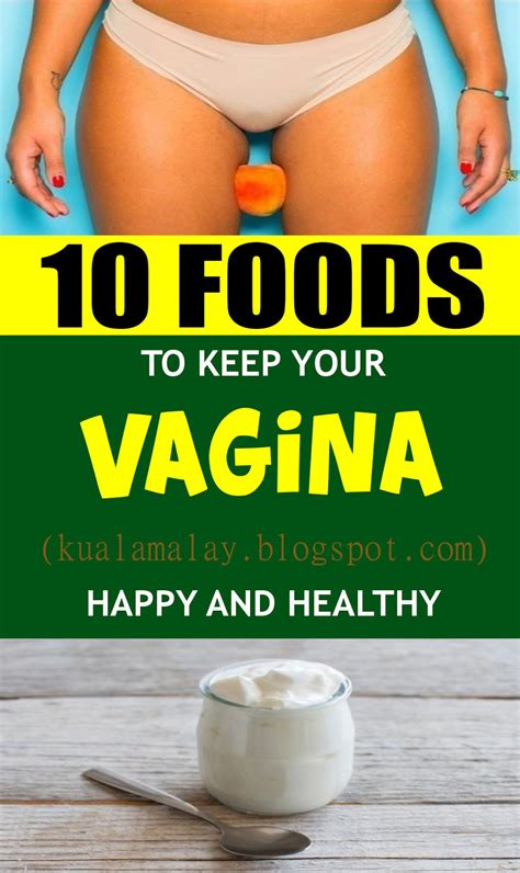 Foods To Keep Your Vagina Happy And Healthy NATURAL BEAUTY