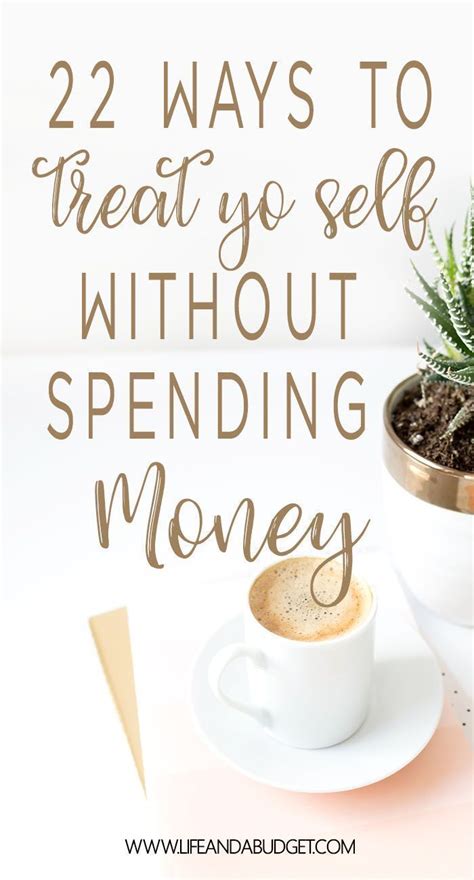 22 Ways To Treat Yo Self Without Spending Money Life And A Budget Self Care Activities