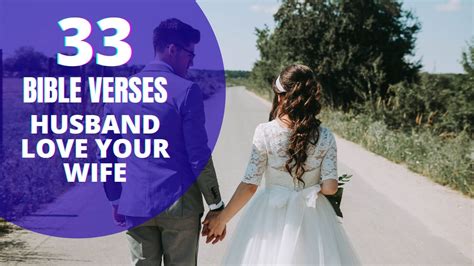 33 Interesting Husband Love Your Wife Bible Verse In 2023