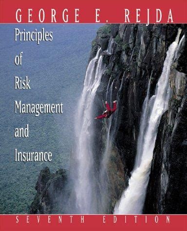 Principles Of Risk Management And Insurance By George E Rejda Open