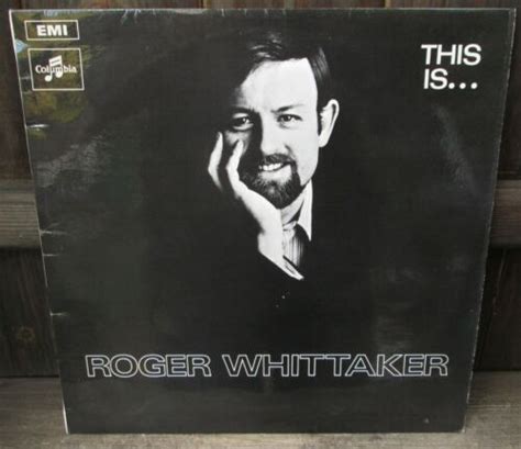 This Is Roger Whittaker Lp Vinyl Album 1st 1969 Uk Press Scx 6341 Looks
