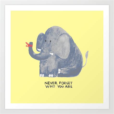 Elephant Never Forgets Art Print By Picomodi Society6