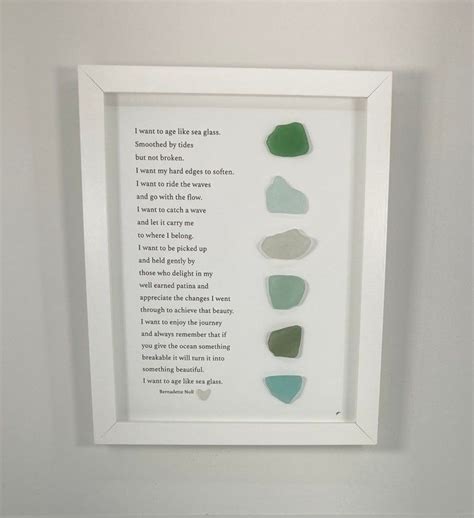 5x7 Sea Glass Poem I Want To Age Like Sea Glass Bernadette Noll