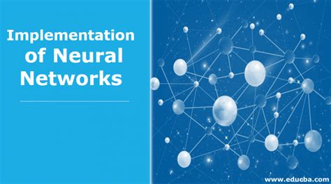 Implementation Of Neural Networks Architecture And Implementation