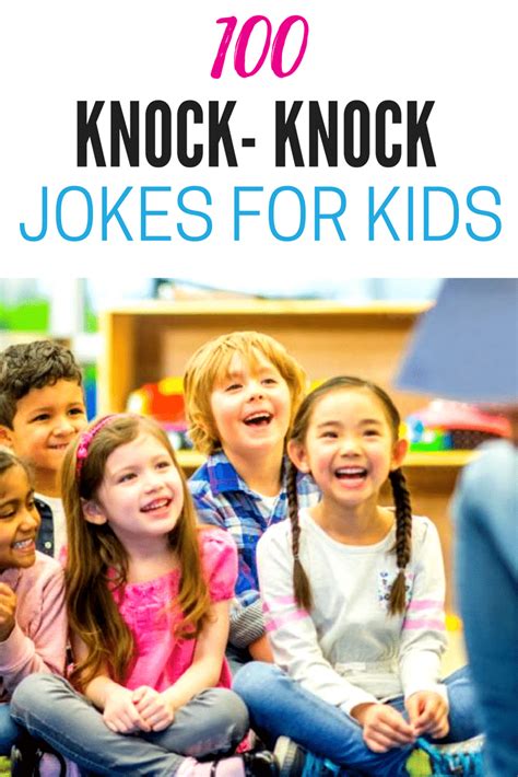 100 Knock Knock Jokes For Kids Knock Knock Jokes Jokes For Kids