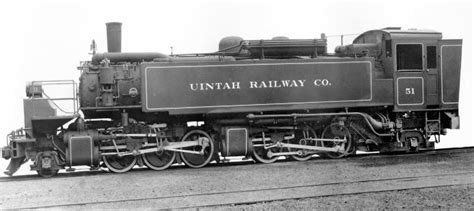 Uintah Rr 51 Baldwin 2 6 6 2t Narrow Gauge 3 0 Colorado Railroad