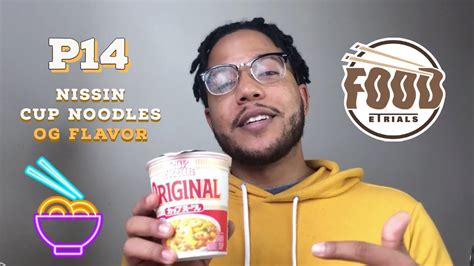 P14 Nissin Cup Noodles Og Flavor Youtube