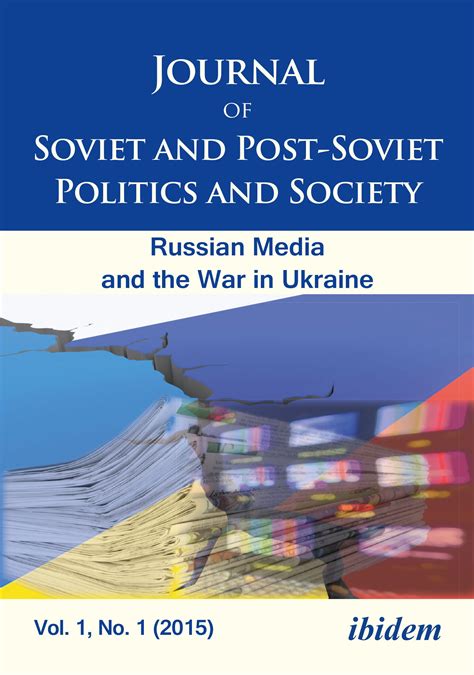 Journal Of Soviet And Post Soviet Politics And Society Journal Of