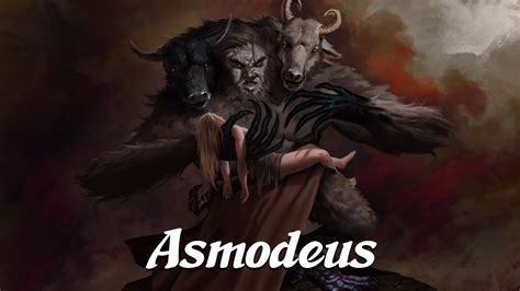 Asmodeus The Demon Of Lust Angels And Demons Explained Youtube