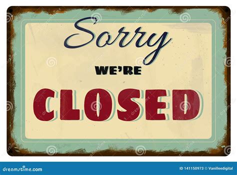 Vintage Sorry We Are Closed Sign Stock Illustration Illustration Of