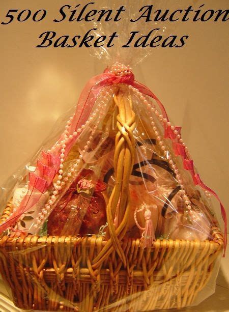 500 Silent Auction Basket Ideas Themes And Categories For Baskets