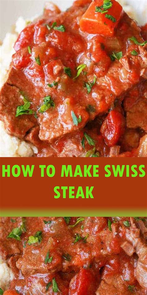 The Best Swiss Steak Recipe How To Make Swiss Steak With Images