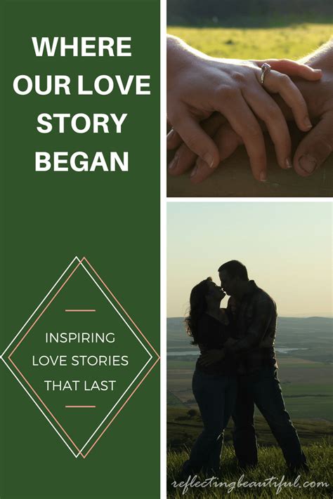 Where Our Love Story Began Inspiring Love Stories That Last