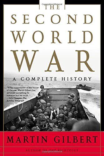 The Second World War A Complete History By Martin Gilbert Goodreads