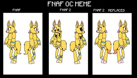 Draw Your Fnaf Oc Meme Bloom By Childofthenight5228 On Deviantart. 