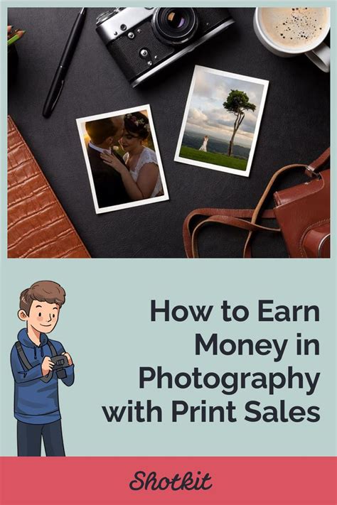 How To Earn Money In Photography With Print Sales In 2021 Photography
