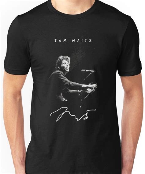 Tom Waits Piano Music Unisex T Shirt Zelitnovelty