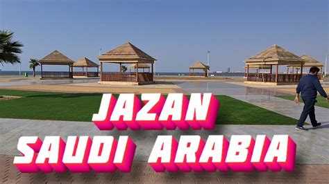 Jazan Saudi Arabia Full Hd Youtube