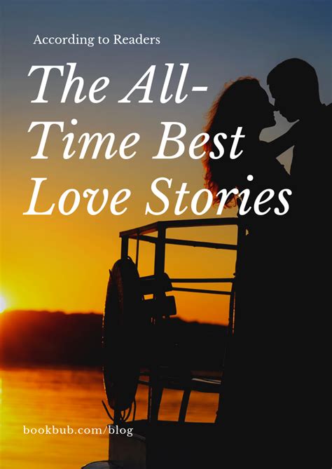 The Greatest Love Stories Of All Time According To Readers Romance