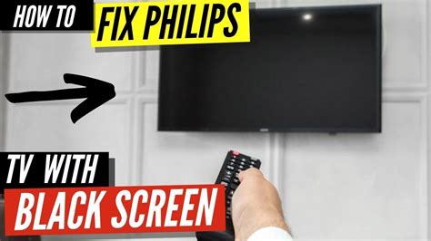 Turn off the television and unplug it. How To Fix a Philips TV Black Screen - YouTube